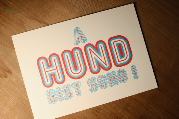 A Hund bist scho! Postkarte, um einen Freund zu loben - Bart Verlag