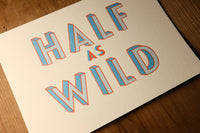 Half as wild. Postkarte - Bart Verlag